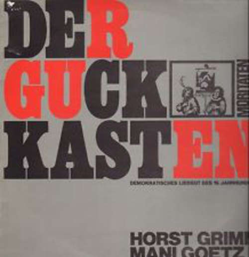 Cover Horst Grimm, Mani Goetz - Der Guckkasten Moritaten & Balladen (LP, Album) Schallplatten Ankauf