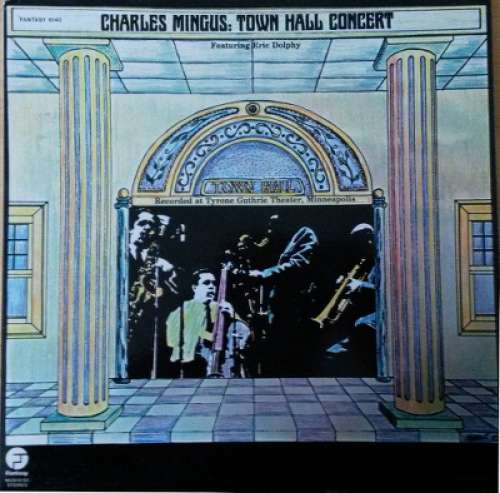 Cover Charles Mingus Featuring Eric Dolphy - Town Hall Concert (LP, Album, RE) Schallplatten Ankauf