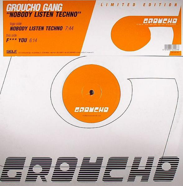 Cover Groucho Gang - Nobody Listen Techno (12, Ltd) Schallplatten Ankauf