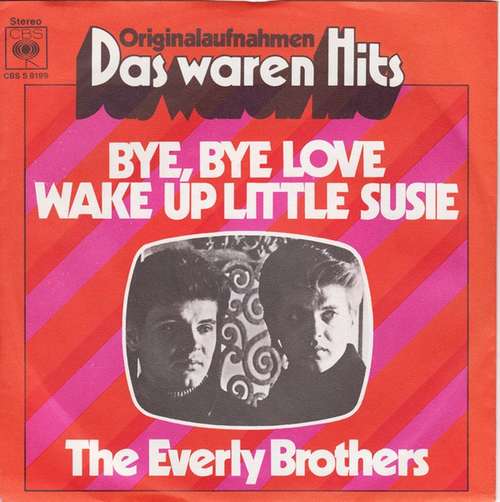 Cover The Everly Brothers* - Bye, Bye Love / Wake Up Little Susie (7, Single) Schallplatten Ankauf