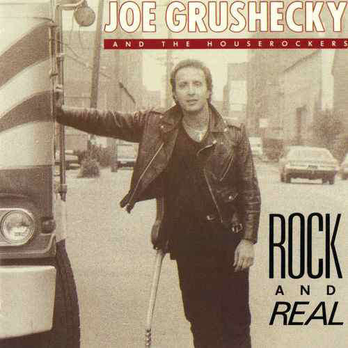 Cover Joe Grushecky And The Houserockers* - Rock And Real (LP, Album) Schallplatten Ankauf