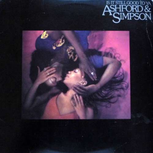 Cover Ashford & Simpson - Is It Still Good To Ya (LP, Album) Schallplatten Ankauf