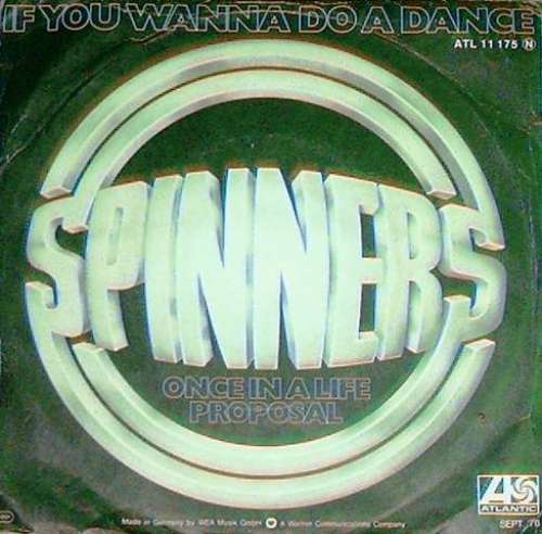 Cover Spinners - If You Wanna Do A Dance (7, Single) Schallplatten Ankauf