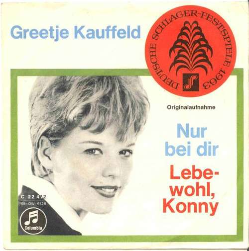 Cover Greetje Kauffeld - Nur Bei Dir / Lebewohl, Konny  (7, Single) Schallplatten Ankauf