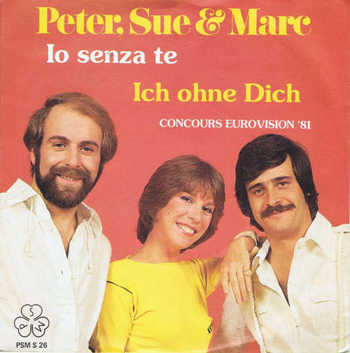 Cover Peter, Sue & Marc - Io Senza Te (7, Single) Schallplatten Ankauf