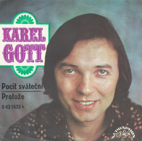 Bild Karel Gott - Pocit Sváteční / Protože (7, Mono) Schallplatten Ankauf