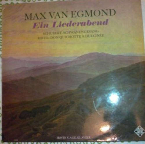 Cover Max van Egmond, Irwin Gage - Schubert* / Ravel* - Ein Liederabend (LP) Schallplatten Ankauf