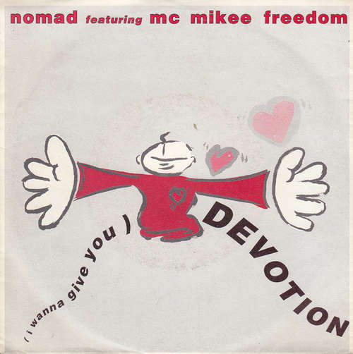 Cover Nomad Featuring MC Mikee Freedom - (I Wanna Give You) Devotion (7, Single) Schallplatten Ankauf