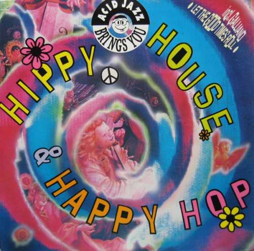 Cover Various - Hippy House & Happy Hop (LP, Comp) Schallplatten Ankauf