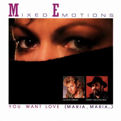 Cover Mixed Emotions - You Want Love (Maria, Maria...) (7, Single) Schallplatten Ankauf
