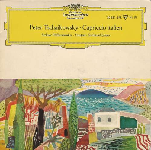 Bild Peter Tschaikowsky*, Ferdinand Leitner, Berliner Philharmoniker - Capriccio Italien (7, Mono) Schallplatten Ankauf