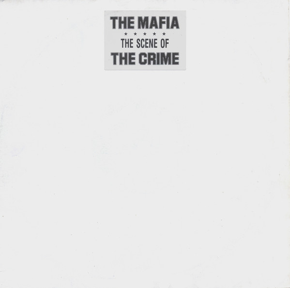Cover The Mafia - (The Scene Of) The Crime  (12) Schallplatten Ankauf