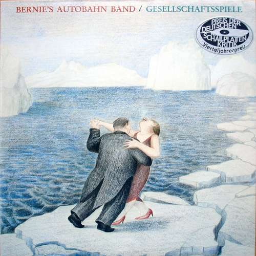 Cover Bernie's Autobahn Band* - Gesellschaftsspiele (LP, Album) Schallplatten Ankauf