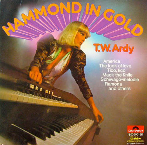 Cover T.W. Ardy - Hammond In Gold (LP, Album, RE) Schallplatten Ankauf