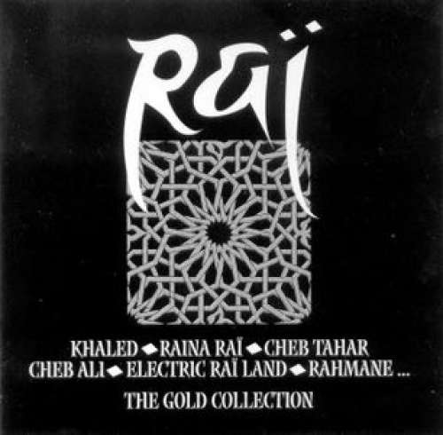 Cover Various - Raï - The Gold Collection (2xCD, Comp) Schallplatten Ankauf