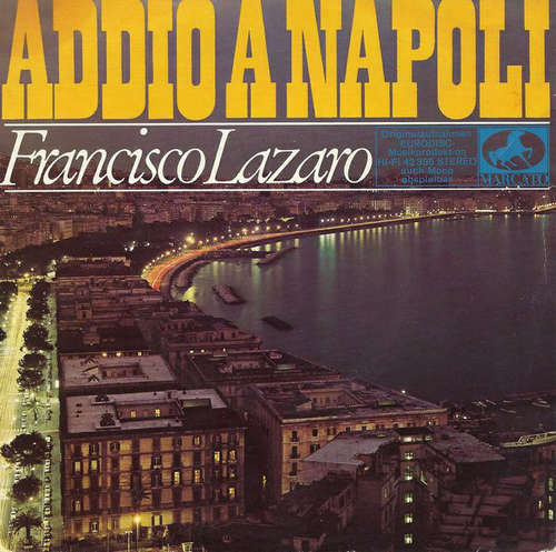 Bild Francisco Lazaro - Addio A Napoli (7, EP) Schallplatten Ankauf