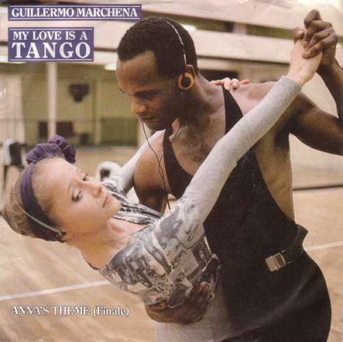 Cover Guillermo Marchena - My Love Is A Tango (7, Single) Schallplatten Ankauf