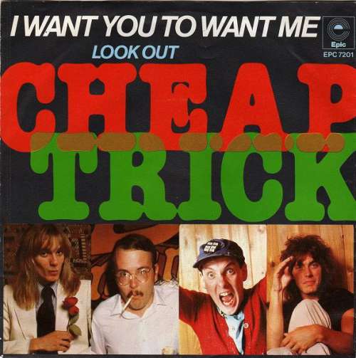 Cover Cheap Trick - I Want You To Want Me (7) Schallplatten Ankauf