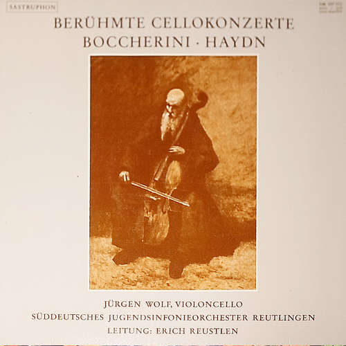 Cover Boccherini* - Haydn* / Jürgen Wolf, Süddeutsches Jugendsinfonieorchester Reutlingen, Erich Reustlen - Berühmte Cellokonzerte (LP) Schallplatten Ankauf