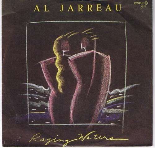 Cover Al Jarreau - Raging Waters (7, Single) Schallplatten Ankauf