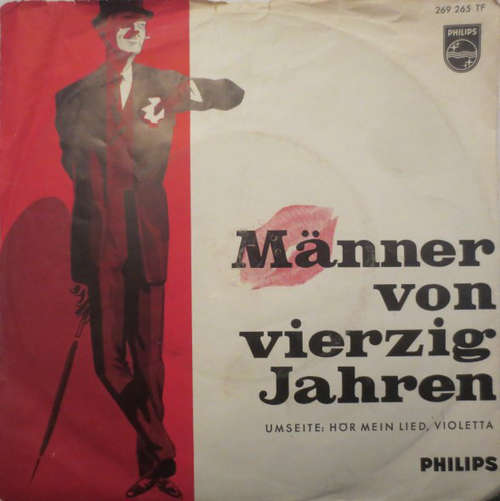 Cover Marcel Und Die Antonios / Charles Nowa - Männer Von Vierzig Jahren / Hör Mein Lied, Violetta (7, Single, Mono) Schallplatten Ankauf