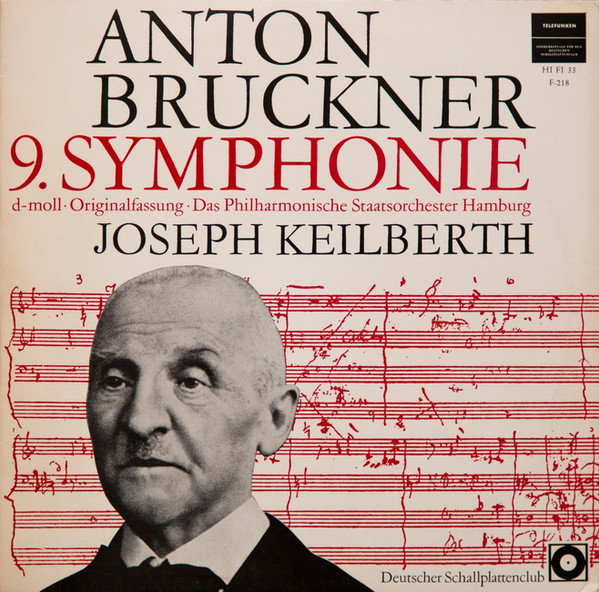 Cover Anton Bruckner / Philharmonisches Staatsorchester Hamburg - Joseph Keilberth - Symphonie Nr. IX D-Moll (LP, Mono, Club) Schallplatten Ankauf