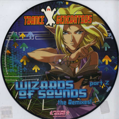 Cover Trance Generators - Wizards Of Sounds (The Remixes!) (12, Pic, Par) Schallplatten Ankauf
