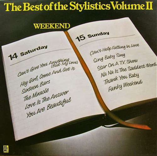 Cover The Stylistics - The Best Of The Stylistics Volume II - Weekend (LP, Comp) Schallplatten Ankauf