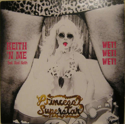 Cover Princess Superstar - Keith 'N Me / Wet! Wet! Wet! (12) Schallplatten Ankauf