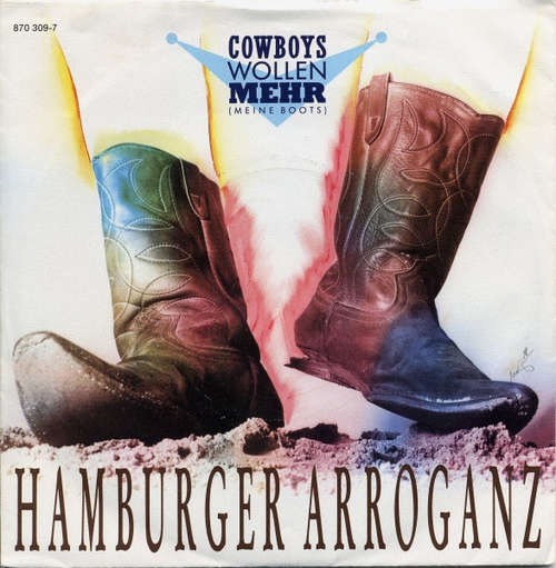 Cover Hamburger Arroganz - Cowboys Wollen Mehr (Meine Boots) (7) Schallplatten Ankauf