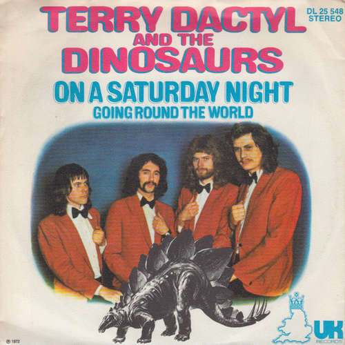 Cover Terry Dactyl And The Dinosaurs - On A Saturday Night (7, Single) Schallplatten Ankauf