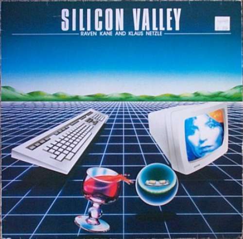 Cover Raven Kane & Klaus Netzle - Silicon Valley (LP) Schallplatten Ankauf