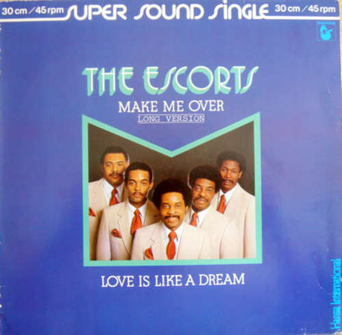 Bild The Escorts - Make Me Over / Love Is Like A Dream (12) Schallplatten Ankauf