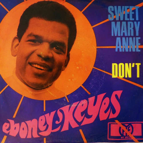Cover Eboney Keyes* - Sweet Mary Anne / Don't (7, Single) Schallplatten Ankauf