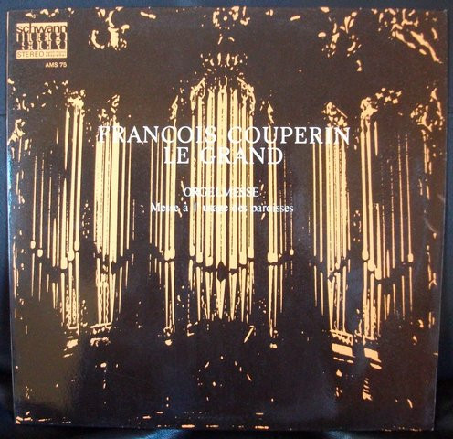 Cover François Couperin Le Grand* - Messe À L'Usage Des Paroisses (LP) Schallplatten Ankauf