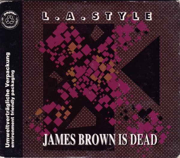 Bild L.A. Style - James Brown Is Dead (CD, Maxi, Car) Schallplatten Ankauf