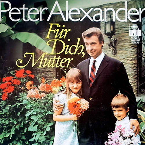 Cover Peter Alexander - Für Dich, Mutter (LP, Album) Schallplatten Ankauf