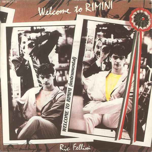 Cover Ric Fellini - Welcome To Rimini (7, Single) Schallplatten Ankauf
