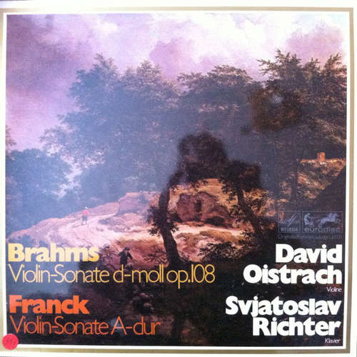 Cover Brahms*, Franck*, David Oistrach, Svjatoslav Richter* - Violin-Sonate D-Moll Op. 108; Violin-Sonate A-Dur (LP) Schallplatten Ankauf
