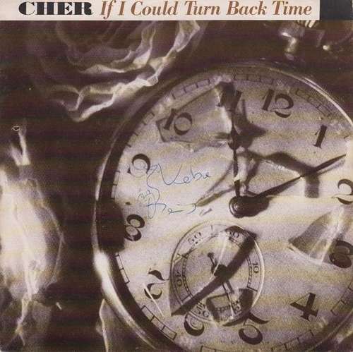 Cover Cher - If I Could Turn Back Time (7, Single, Sma) Schallplatten Ankauf