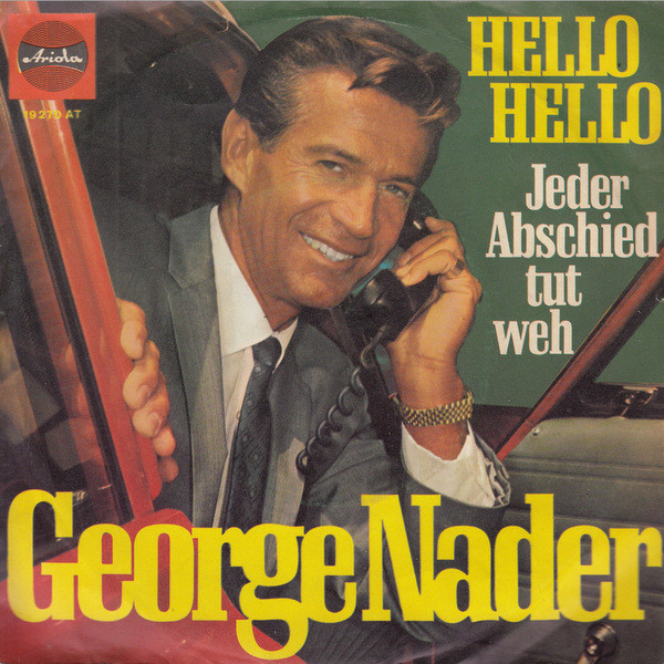 Cover George Nader - Hello Hello (7, Single) Schallplatten Ankauf