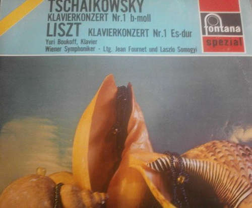 Cover Tschaikowsky* - Liszt* - Wiener Symphoniker - Yuri Boukoff - Jean Fournet - Laszlo Somogyi* - Klavierkonzert Nr.1 (LP) Schallplatten Ankauf