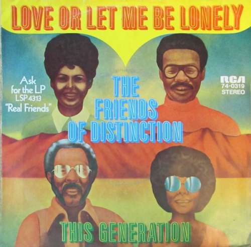 Cover The Friends Of Distinction - Love Or Let Me Be Lonely (7) Schallplatten Ankauf