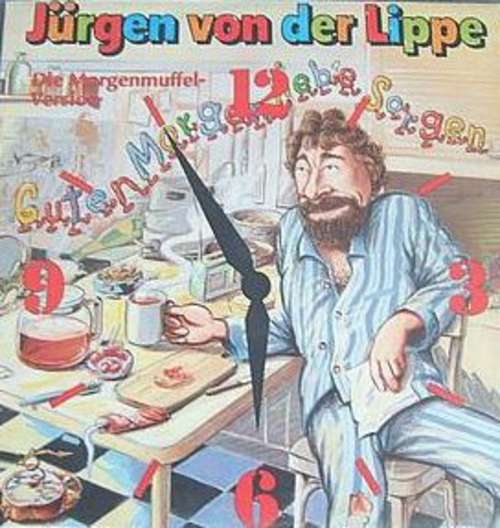 Cover Jürgen Von Der Lippe - Guten Morgen Liebe Sorgen (Die Morgenmuffel-Version) (12, Maxi) Schallplatten Ankauf