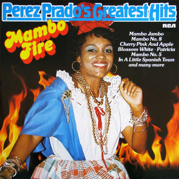 Cover Perez Prado And His Orchestra - Mambo Fire - Perez Prado's Greatest Hits (LP, Comp) Schallplatten Ankauf