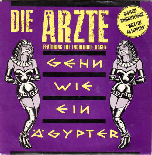 Cover Die Ärzte Featuring The Incredible Hagen - Gehn Wie Ein Ägypter (7, Single) Schallplatten Ankauf