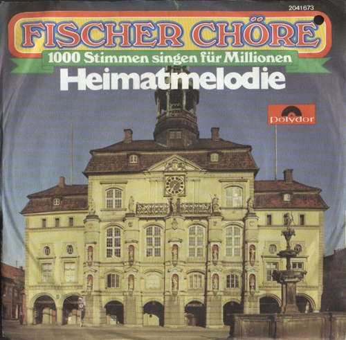 Cover Fischer Chöre - Heimatmelodie (7, Single) Schallplatten Ankauf