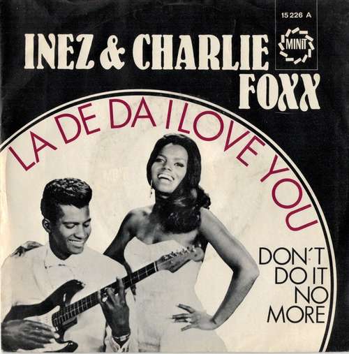Cover Inez & Charlie Foxx* - La De Da I Love You / Don't Do It No More (7, Single) Schallplatten Ankauf