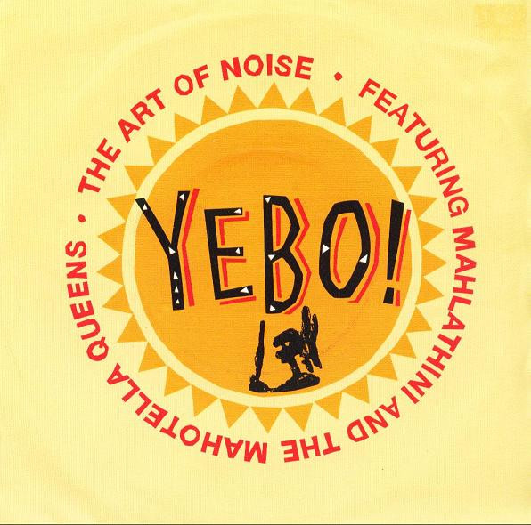 Cover The Art Of Noise Featuring Mahlathini And The Mahotella Queens - Yebo! (7, Single) Schallplatten Ankauf