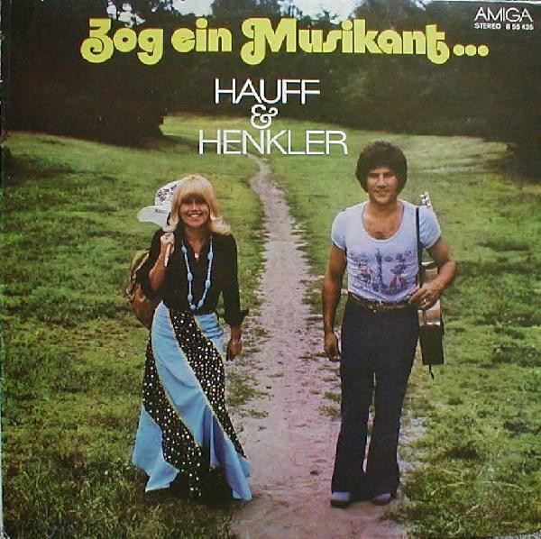 Bild Hauff & Henkler* - Zog Ein Musikant... (LP, Album) Schallplatten Ankauf